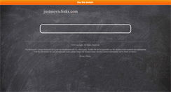 Desktop Screenshot of justmovielinks.com